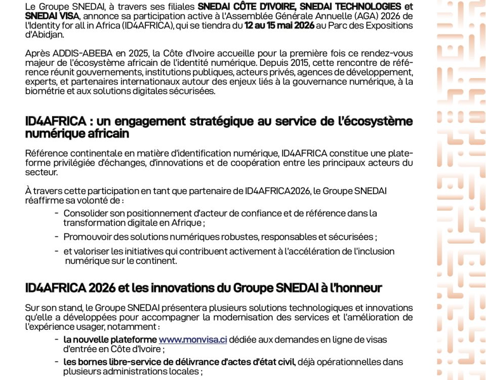 ID4AFRICA 2026 : au cœur des innovations, le Groupe SNEDAI dévoile ses dernières avancées en matière d’identification numérique sécurisée